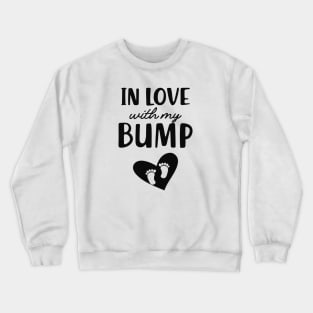 Pregnancy - In love with my bump Crewneck Sweatshirt